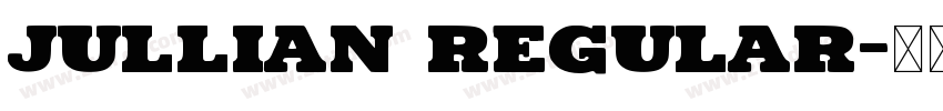 Jullian Regular字体转换